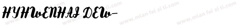 HYHWENHAI DEW字体转换
